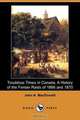 Troublous Times in Canada, a History of the Fenian Raids of 1866 and 1870 (Dodo Press), John A. MacDonald 