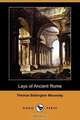 Lays of Ancient Rome (Dodo Press), Thomas Babington Macaulay 