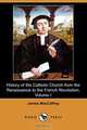 History of the Catholic Church from the Renaissance to the French Revolution, Volume I, James MacCaffrey 