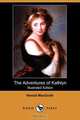 The Adventures of Kathlyn (Illustrated Edition) (Dodo Press), Harold Macgrath 