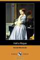 Half a Rogue (Dodo Press), Harold Macgrath 