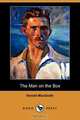 The Man on the Box (Dodo Press), Harold Macgrath 