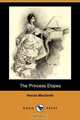 The Princess Elopes (Dodo Press), Harold Macgrath 