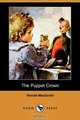 The Puppet Crown (Dodo Press), Harold Macgrath 