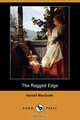 The Ragged Edge, Harold Macgrath 