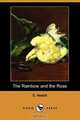 The Rainbow and the Rose (Dodo Press), Edith Nesbit 