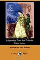 Legendes Pour Les Enfants (Edition Illustree) (Dodo Press), 
