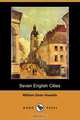 Seven English Cities (Dodo Press), William Dean Howells 