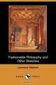 Fashionable Philosophy and Other Sketches, Laurence Oliphant 