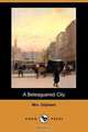 A Beleaguered City (Dodo Press), Margaret Wilson Oliphant 