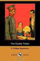 The Double Traitor (Dodo Press), E. Phillips Oppenheim 