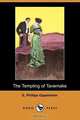 The Tempting of Tavernake (Dodo Press), E. Phillips Oppenheim 
