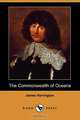 The Commonwealth of Oceana (Dodo Press), James Harrington 