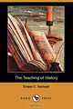 The Teaching of History (Dodo Press), Ernest C. Hartwell 