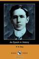 An Epoch in History (Dodo Press), P. H. Eley 