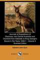 Journals of Expeditions of Discovery Into Central Australia and Overland from Adelaide to King George