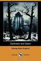 Darkness and Dawn (Dodo Press), George Allan England 