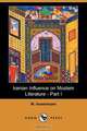 Iranian Influence on Moslem Literature - Part I (Dodo Press), M. Inostranzev 
