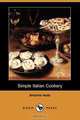 Simple Italian Cookery (Dodo Press), Antonia Isola 