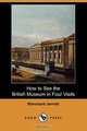 How to See the British Museum in Four Visits (Dodo Press), Blanchard Jerrold 