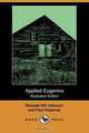 Applied Eugenics (Illustrated Edition) (Dodo Press), Roswell Hill Johnson 