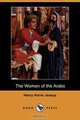 The Women of the Arabs (Dodo Press), Henry Harris Jessup 