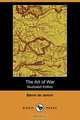 The Art of War (Illustrated Edition) (Dodo Press), Baron De Jomini 