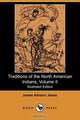 Traditions of the North American Indians, Volume 2, James Athearn Jones 