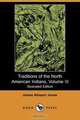 Traditions of the North American Indians, Volume 3, James Athearn Jones 