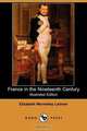 France in the Nineteenth Century (Illustrated Edition) (Dodo Press), Elizabeth Wormeley Latimer 