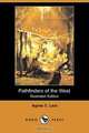Pathfinders of the West (Illustrated Edition) (Dodo Press), Agnes Christina Laut 