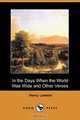 In the Days When the World Was Wide and Other Verses (Dodo Press), Henry Lawson 