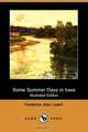 Some Summer Days in Iowa (Illustrated Edition) (Dodo Press), Frederick John Lazell 