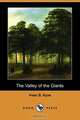 The Valley of the Giants (Dodo Press), Peter B. Kyne 