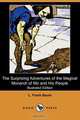 The Surprising Adventures of the Magical Monarch of Mo and His People (Illustrated Edition) (Dodo Press), L. Frank Baum 