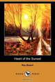 Heart of the Sunset (Dodo Press), Rex Beach 