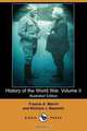 History of the World War. Volume II (Illustrated Edition) (Dodo Press), Francis A. March 