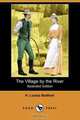 The Village by the River (Illustrated Edition) (Dodo Press), H. Louisa Bedford 