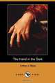 The Hand in the Dark (Dodo Press), Arthur J. Rees 