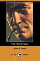 The Film Mystery (Dodo Press), Arthur B. Reeve 
