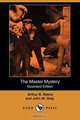 The Master Mystery (Illustrated Edition) (Dodo Press), Arthur B. Reeve 
