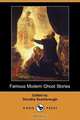 Famous Modern Ghost Stories, 
