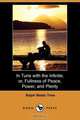 In Tune with the Infinite; Or, Fullness of Peace, Power, and Plenty (Dodo Press), Ralph Waldo Trine 