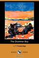 The Drummer Boy (Dodo Press), John Townsend Trowbridge 