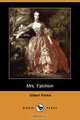 Mrs. Falchion (Dodo Press), Gilbert Parker 