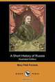 A Short History of Russia (Illustrated Edition) (Dodo Press), Mary Platt Parmele 