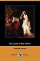 My Lady of the North (Dodo Press), Randall Parrish 