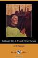 Saltbush Bill, J. P. and Other Verses (Dodo Press), A. B. Paterson 