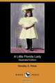 A Little Florida Lady (Illustrated Edition) (Dodo Press), Dorothy C. Paine 