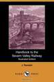 Handbook to the Severn Valley Railway (Illustrated Edition) (Dodo Press), J. Randall 